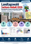 Landtagswahl Sachsen-Anhalt 2026 – Wahlergebnis analysieren | Unterrichtspaket Sek II mit Klausur