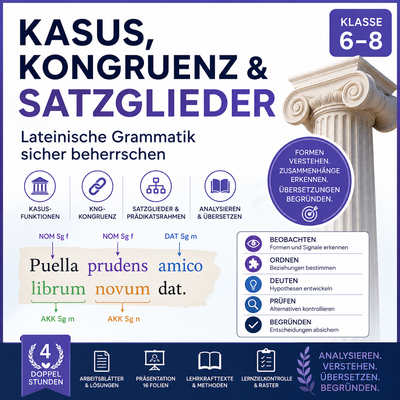 Kasus, Kongruenz und Satzglieder – Unterrichtsreihe Latein Klasse 6–8