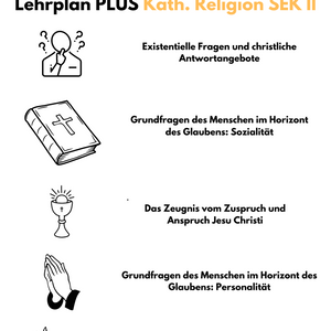 Lehrplan PLUS Katholische Religionslehre in der SEK II - Bayern | Grundlegendes & Erhöhtes Anforderungsniveau