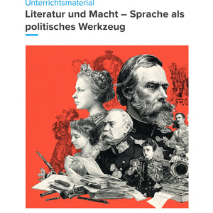 Literatur und Macht – Sprache als politisches Werkzeug im Unterricht (Sek II)