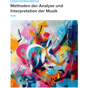 Methoden der Analyse & Interpretation von Musik – Unterrichtsmaterial Sekundarstufe