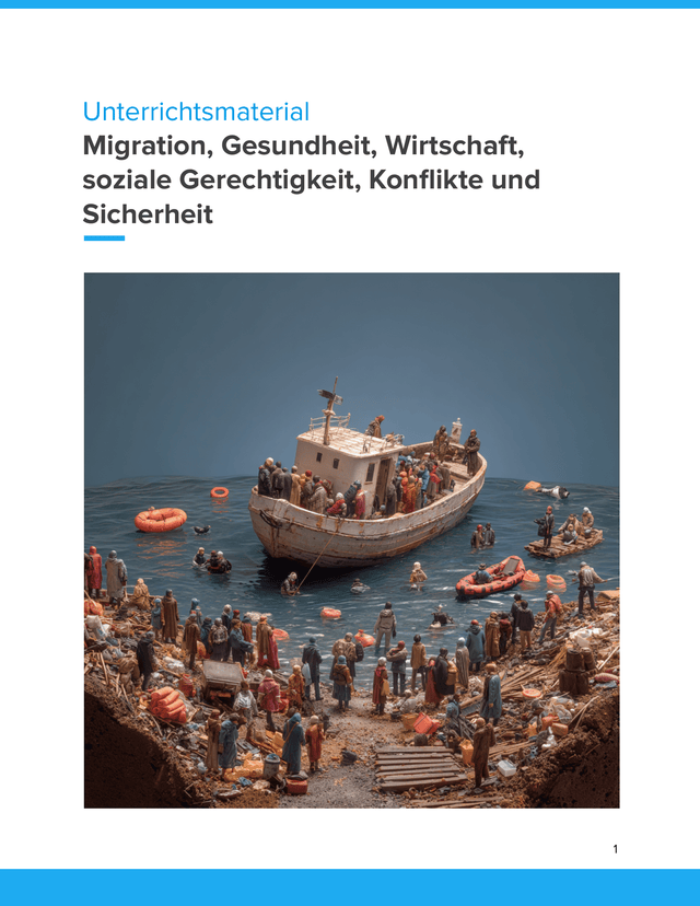 Migration, Gesundheit, Wirtschaft, soziale Gerechtigkeit, Konflikte und Sicherheit | Unterrichtsmaterial Sozialwissenschaften SEK I