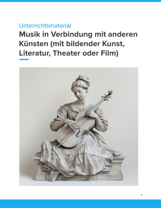 Musik & andere Künste – Unterrichtsmaterial Interdisziplinäre Kunstprojekte