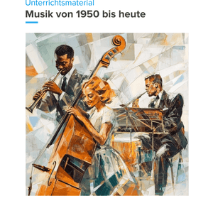 Musik von 1950 bis heute – Unterrichtsmaterial zur Nachkriegs- & Gegenwartsmusik
