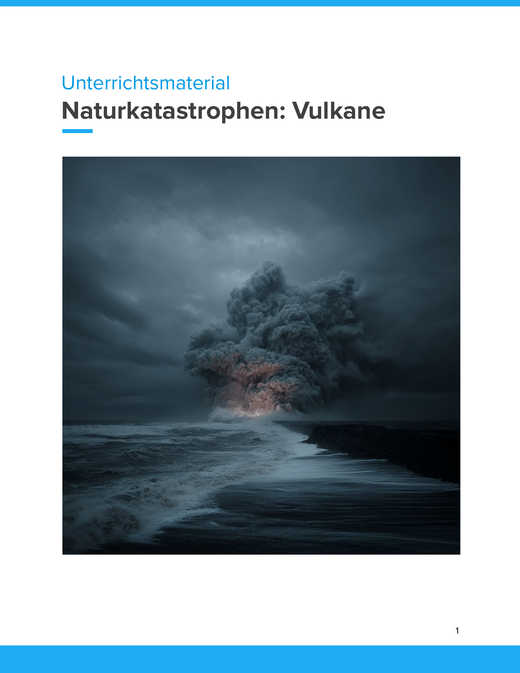 Naturkatastrophen: Vulkane | Unterrichtsmaterial Geographie SEK I