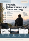 Freiheit, Determinismus und Verantwortung | komplette Unterrichtsreihe Philosophie Sek II