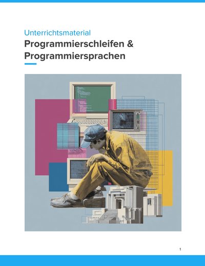 Programmierschleifen & Programmiersprachen Unterrichtsmaterial Informatik SEK I