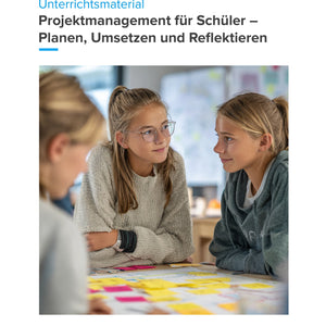 Projektmanagement für Schüler – Unterrichtsmaterial Deutsch SEK I