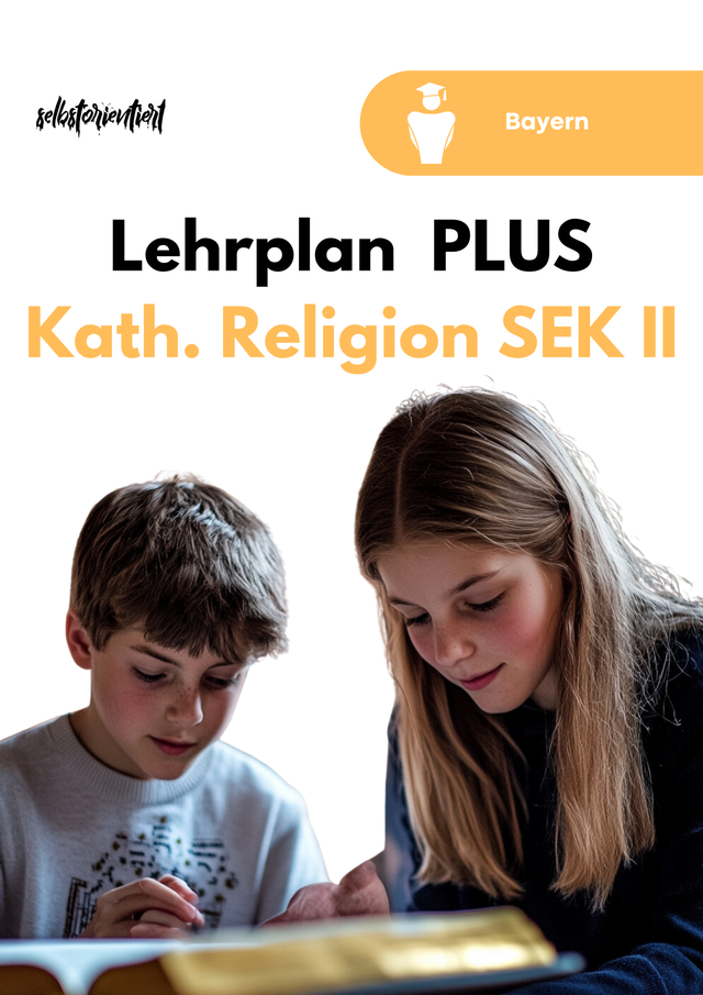 Lehrplan PLUS Katholische Religionslehre Bayern – Materialpaket Oberstufe
