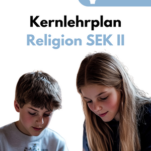 Kernlehrplan Katholische Religionslehre in der GoST - Nordrhein-Westfalen