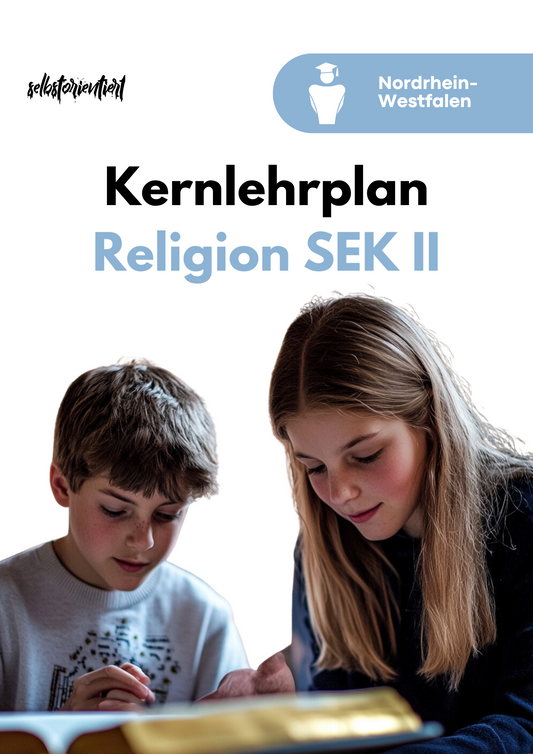 Kernlehrplan Katholische Religionslehre in der GoST - Nordrhein-Westfalen