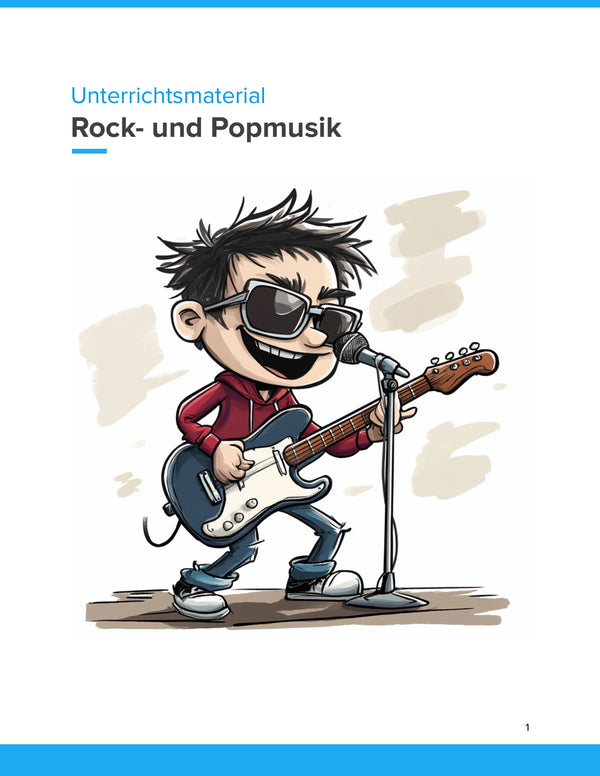 Rock- und Popmusik – Geschichte, Merkmale und kreative Zugänge im Musikunterricht