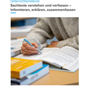 Sachtexte verstehen und verfassen – Informieren, erklären, zusammenfassen