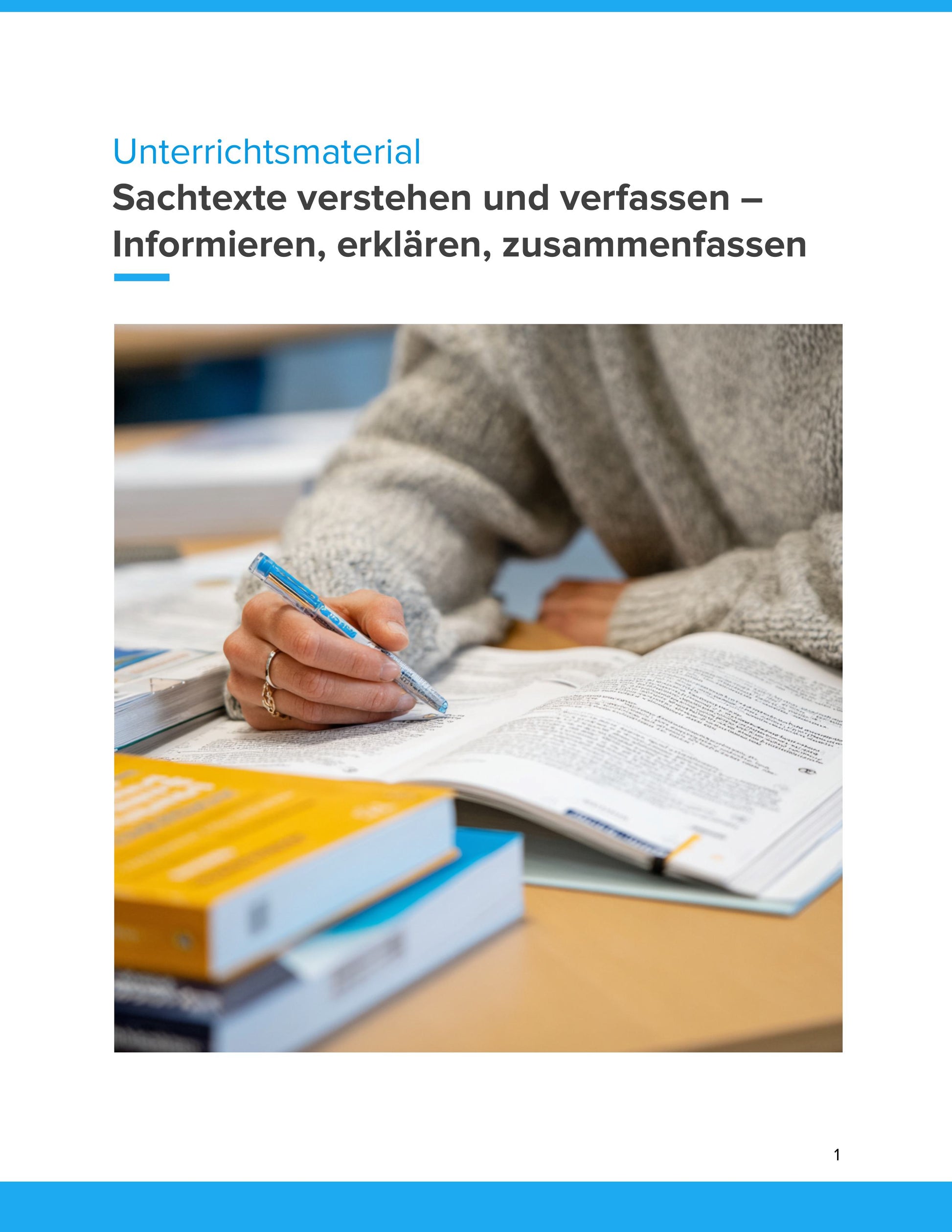 Sachtexte verstehen und verfassen – Informieren, erklären, zusammenfassen