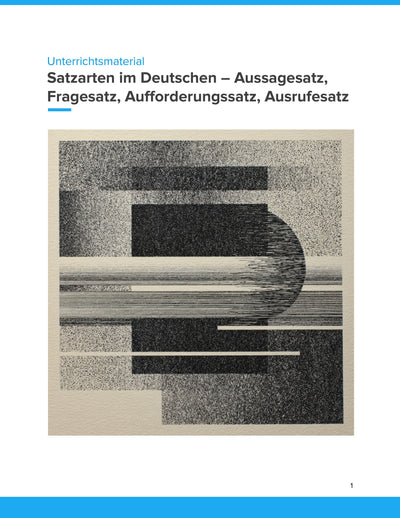Satzarten im Deutschen – Aussagesatz, Fragesatz, Aufforderungssatz, Ausrufesatz