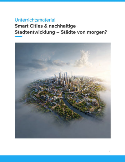 Smart Cities & nachhaltige Stadtentwicklung – Städte von morgen verstehen und gestalten