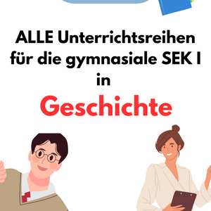 Sparpaket XXL: Geschichte in der SEK I – Klasse 5 | 6 | 7 | 8 | 9