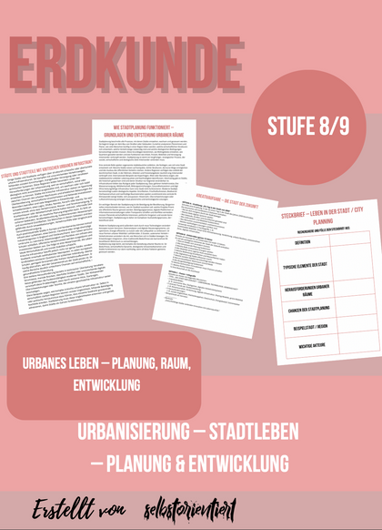 Leben in der Stadt – Urbanisierung & Stadtplanung (Kl. 8/9)
