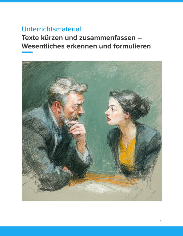 Texte kürzen und zusammenfassen – Wesentliches erkennen und formulieren