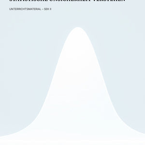 Konfidenzintervalle verstehen & berechnen – Statistik Sek II Unterrichtsmaterial