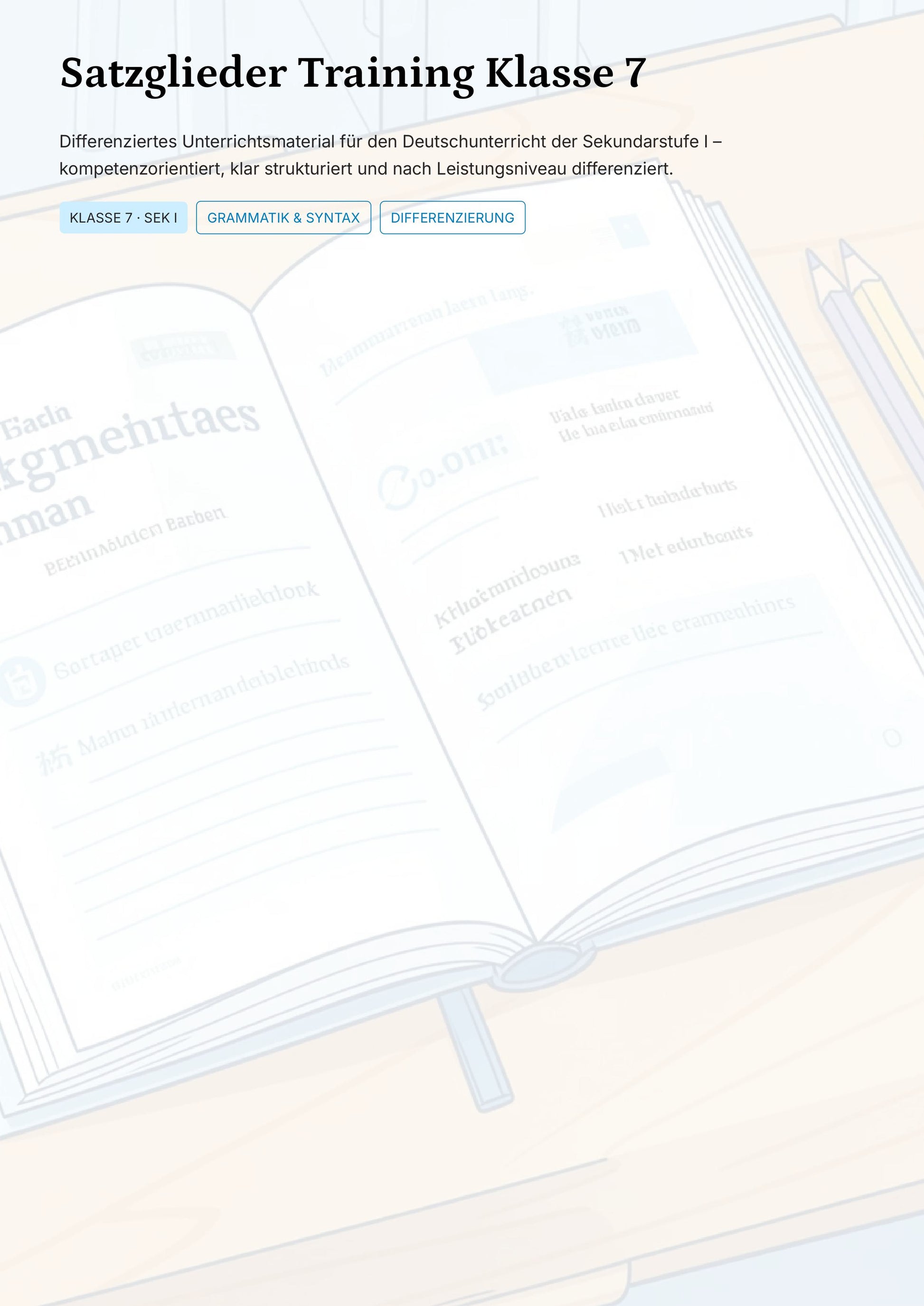 Satzglieder Klasse 7 komplett – differenziertes Grammatiktraining mit Übungen