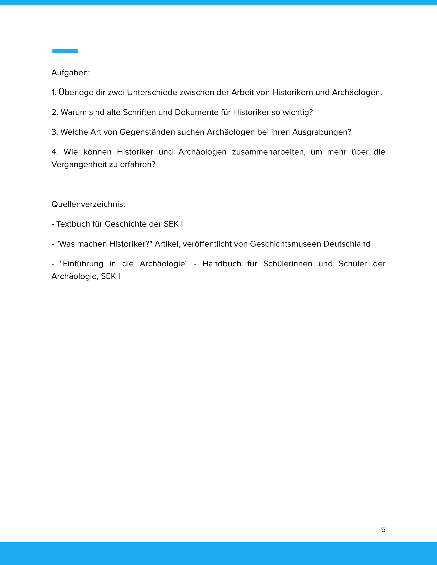 Was machen Historiker und Archäologen? | Unterrichtsmaterial Geschichte SEK I