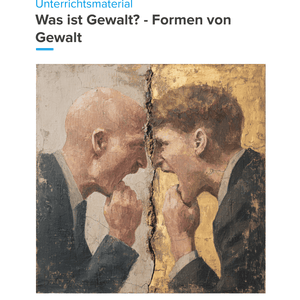 Unterrichtsmaterial „Was ist Gewalt? – Formen von Gewalt“ (Sek I)