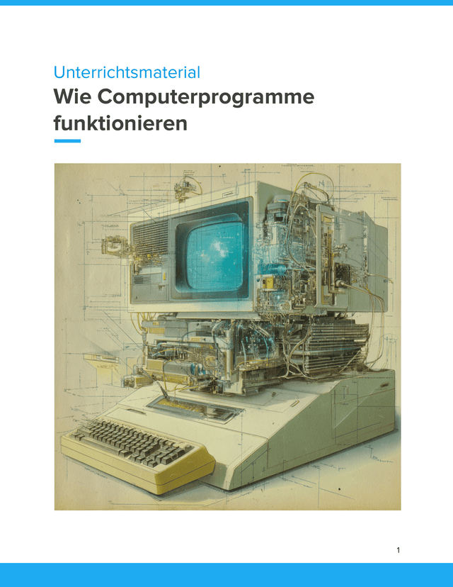 Wie Computerprogramme funktionieren | Unterrichtsmaterial Informatik SEK I