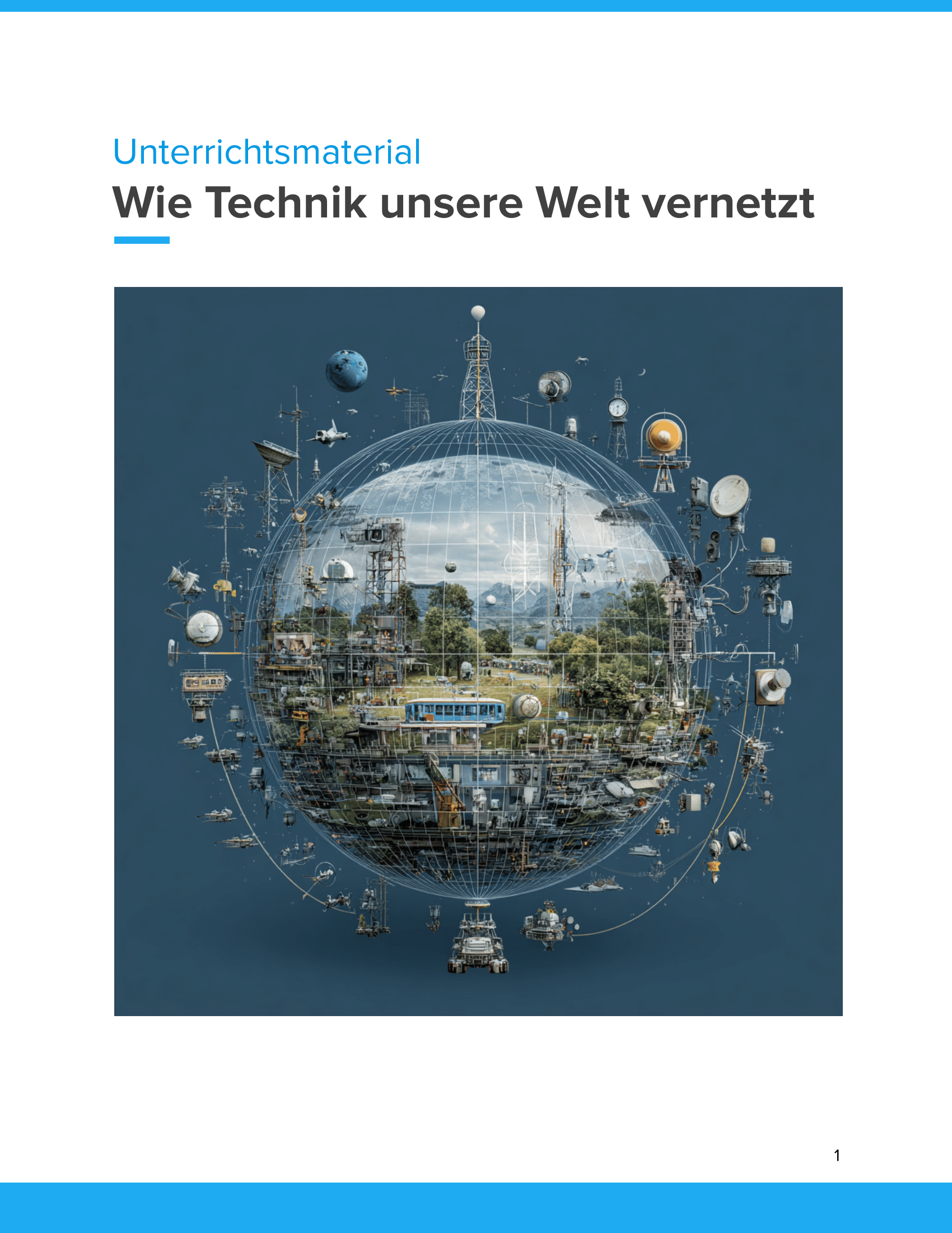 Wie Technik unsere Welt vernetzt | Unterrichtsmaterial Informatik SEK I