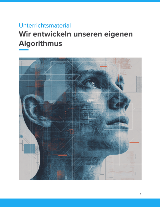 Wir entwickeln unseren eigenen Algorithmus | Unterrichtsmaterial Informatik SEK I
