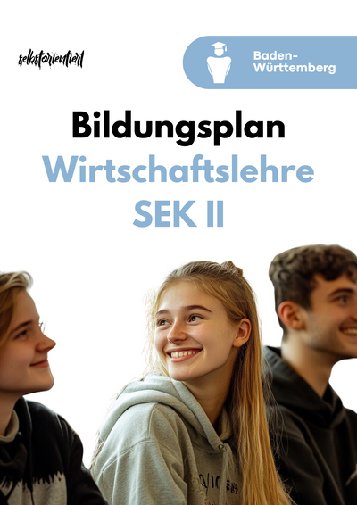 Bildungsplan Wirtschaft Baden-Württemberg – Materialpaket Oberstufe