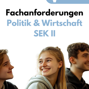 Fachanforderungen im Fach Politik und Wirtschaft in der Oberstufe - Schleswig-Holstein