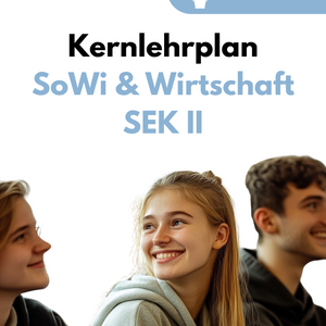 Kernlehrplan im Fach Sozialwissenschaften und Wirtschaft in der Oberstufe - NRW