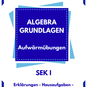Aufwärmübungen – Algebra SEK I