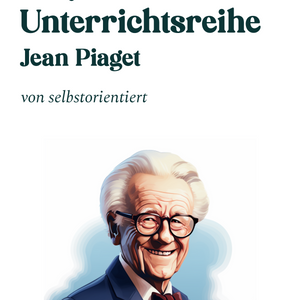 Easy Teacher: Jean Piaget und die kognitive Entwicklung für die Oberstufe