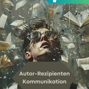 Lernheft: Autor - Rezipienten - Kommunikation im Deutsch Abitur - stifo - Students & Teachers Innovate Forward