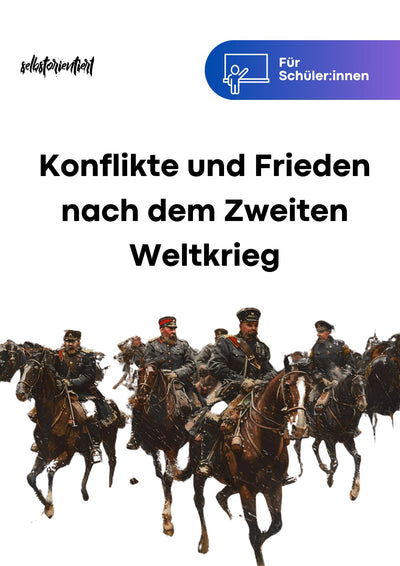 Lernheft: Konflikte und Frieden nach dem Zweiten Weltkrieg - Geschichte Abitur