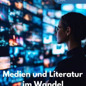 Lernheft: Literatur und Medien im Wandel - Künstliche Intelligenz - stifo - Students & Teachers Innovate Forward