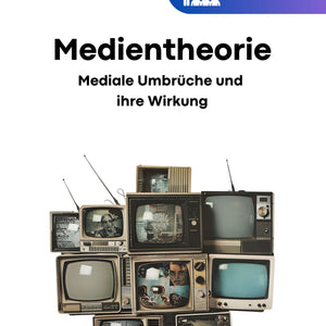 Medientheorie: Mediale Umbrüche und ihre Wirkung (Unterrichtsmaterial | Unterrichtsreihe) - stifo - Students & Teachers Innovate Forward