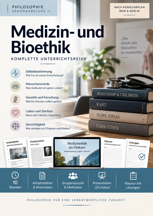Medizin- und Bioethik - Autonomie, Leben und Verantwortung | komplette Unterrichtsreihe Philosophie Sek II