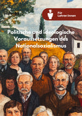 Politische und ideologische Voraussetzungen des Nationalsozialismus - Unterrichtsmaterial