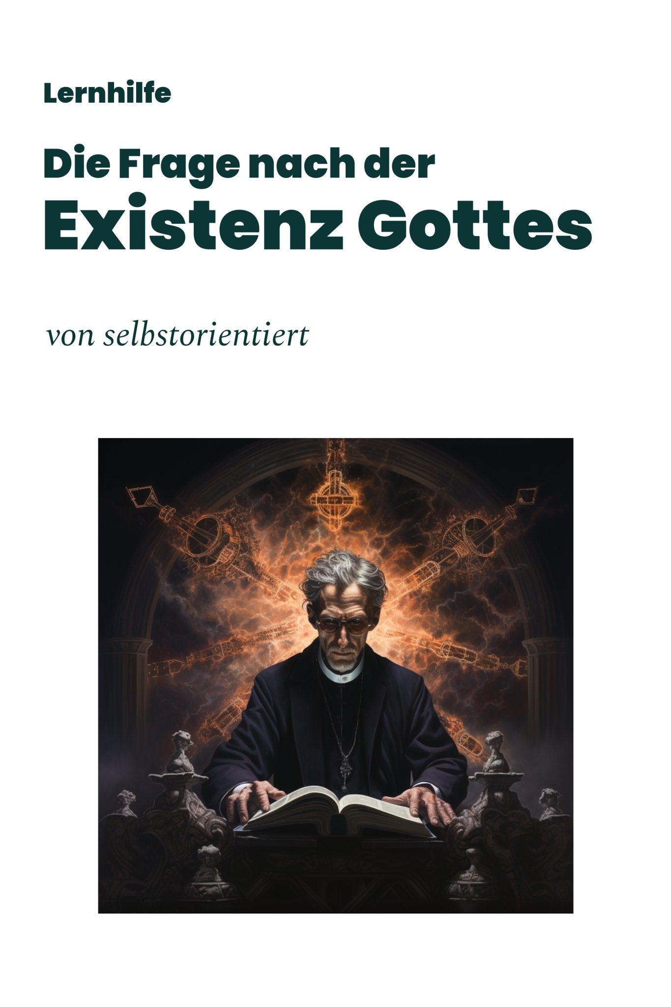 Schülerheft: Die Frage nach der Existenz Gottes (Texte | Aufgaben) - stifo - Students & Teachers Innovate Forward