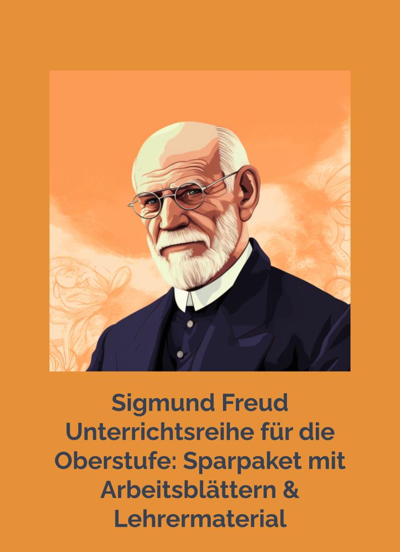 Sigmund Freud Unterrichtsreihe für die Oberstufe: Sparpaket mit Arbeitsblättern & Lehrermaterial - stifo - Students & Teachers Innovate Forward