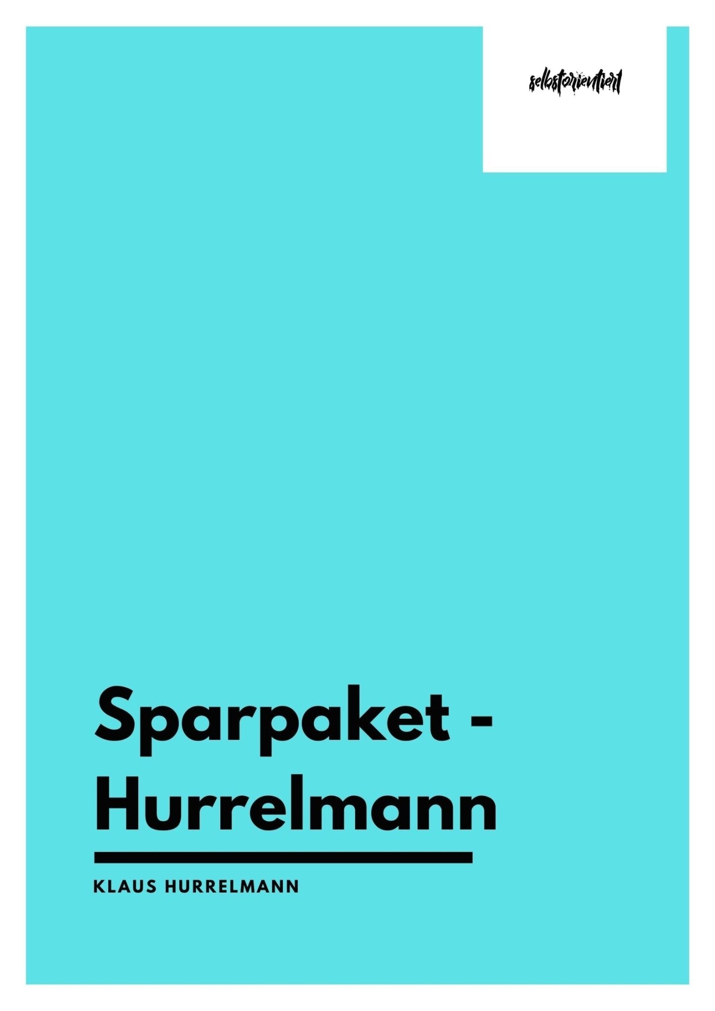 Sparpaket: Klaus Hurrelmann - Zehn Maxime mit Videos - stifo - Students & Teachers Innovate Forward