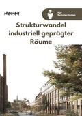 Strukturwandel industriell geprägter Räume im Geographie Abitur - Lernheft