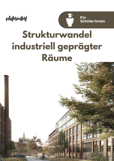 Strukturwandel industriell geprägter Räume im Geographie Abitur - Lernheft