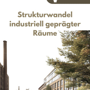 Strukturwandel industriell geprägter Räume - Unterrichtsmaterial - stifo - Students & Teachers Innovate Forward