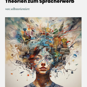 Unterrichsreihe: Theorien zum Spracherwerb im Erstspracherwerb und der Mehrsprachigkeit - stifo - Students & Teachers Innovate Forward