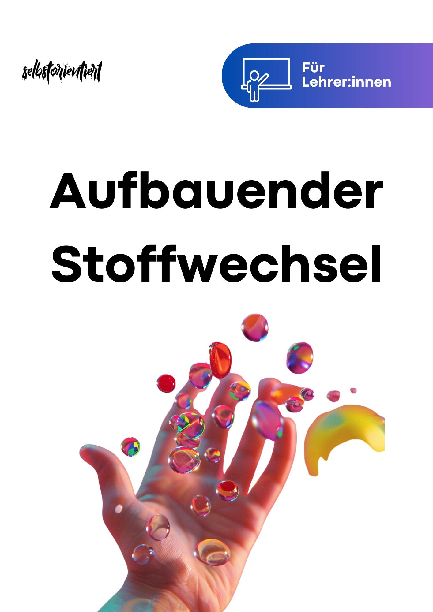 Unterrichtsreihe: Aufbauender Stoffwechsel (Biologie Abitur) - stifo - Students & Teachers Innovate Forward