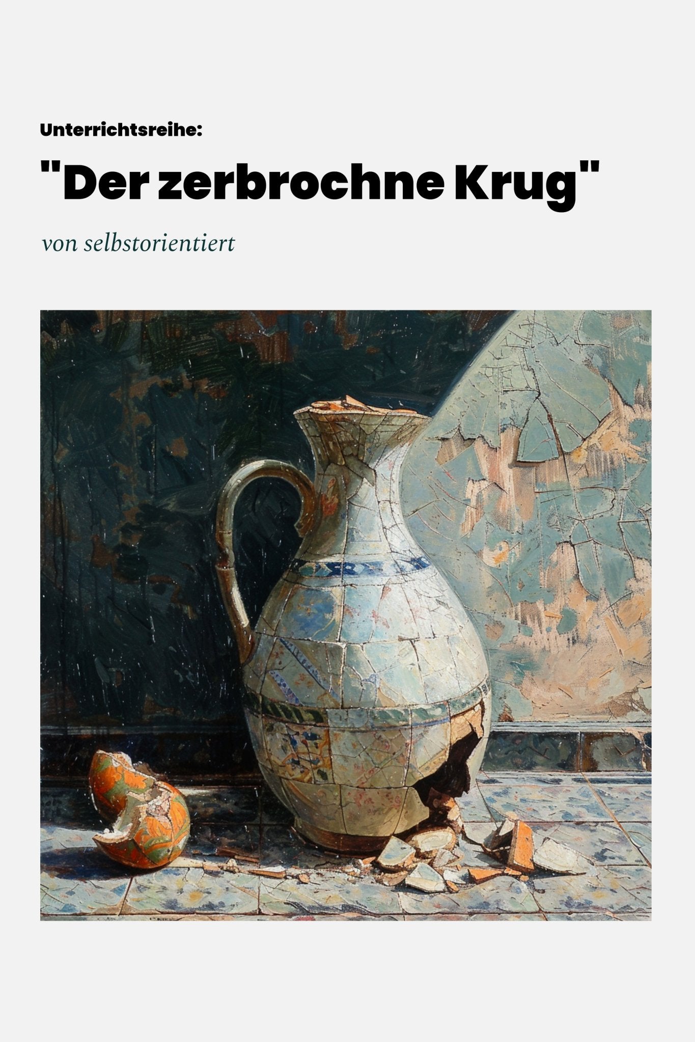 Unterrichtsreihe: "Der zerbrochne Krug" (Heinrich von Kleist) - stifo - Students & Teachers Innovate Forward